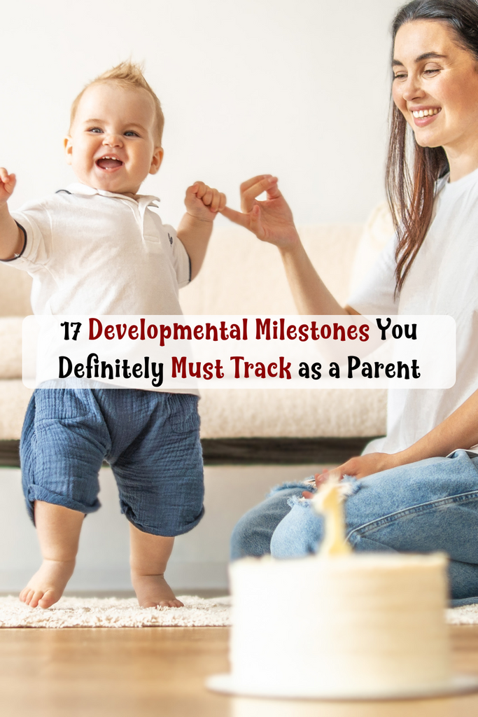 17 Developmental Milestones You Definitely Must Track as a Parent