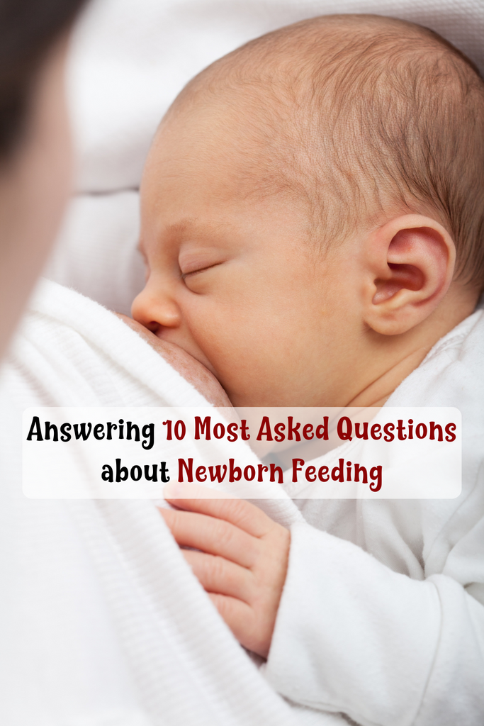 Answering 10 Most Asked Questions about Newborn Feeding