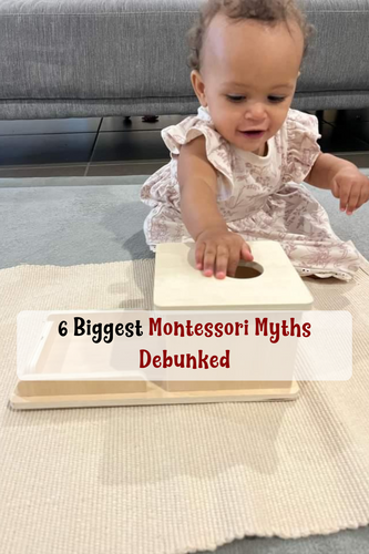 6 Biggest Montessori Myths Debunked