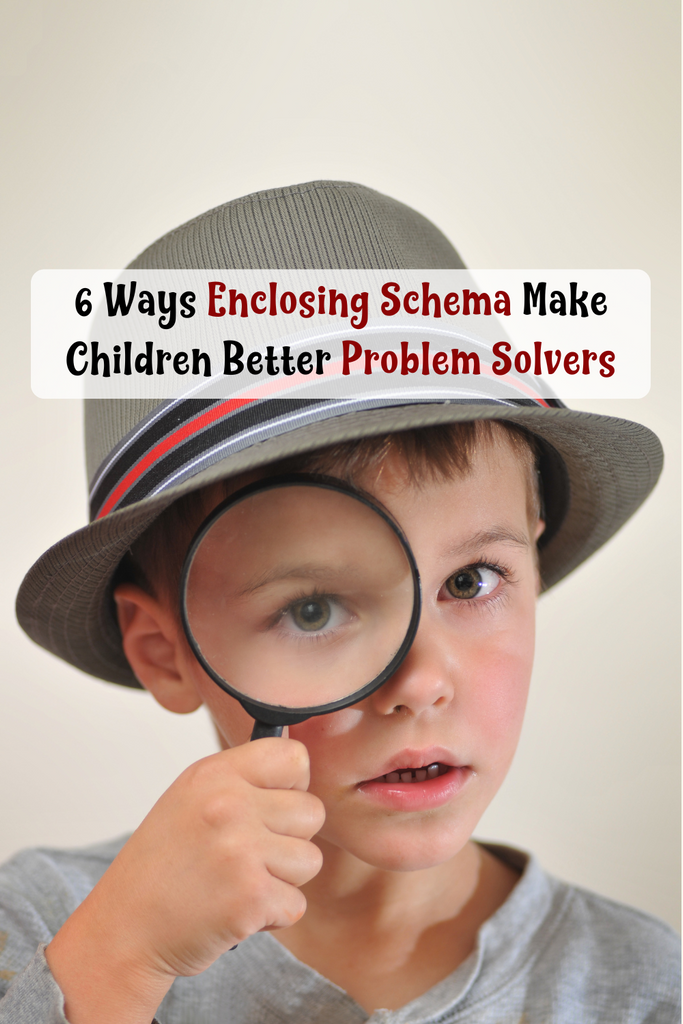 6 Ways Enclosing Schema Make Children Better Problem Solvers